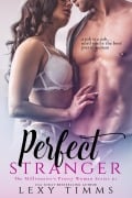 Perfect Stranger (The Millionaire's Pretty Woman Series, #1) - Lexy Timms