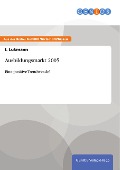 Cover-Bild zum Titel 'Ausbildungsmarkt 2005' von 'I. Lukmann'