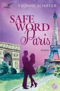 Cover-Bild zum Titel 'Safeword Paris' von 'Yvonne Schiffer'
