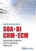 Cover-Bild zum Titel 'Basiswissen SOA - BI - CRM - ECM' von ''