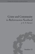 Cover-Bild zum Titel 'Crime and Community in Reformation Scotland' von 'J R D Falconer'