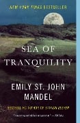 Cover-Bild zum Titel 'Sea of Tranquility' von 'Emily St. John Mandel'