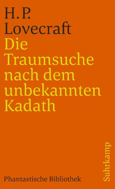 Die Traumsuche nach dem unbekannten Kadath - H. P. Lovecraft