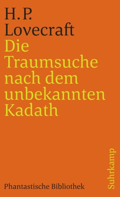 Die Traumsuche nach dem unbekannten Kadath - H. P. Lovecraft