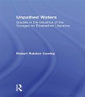 Cover-Bild zum Titel 'Unpathed Waters' von 'Robert R Cawley'