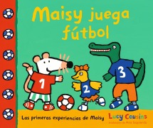 Cover-Bild zum Titel 'Maisy Juega Fútbol' von 'Lucy Cousins'
