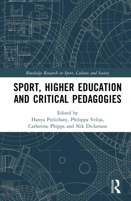 Sport, Higher Education and Critical Pedagogies - 
