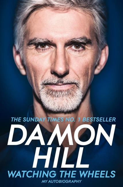 Watching the Wheels - Damon Hill