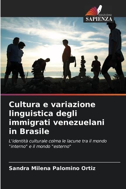 Cultura e variazione linguistica degli immigrati venezuelani in Brasile - Sandra Milena Palomino Ortiz