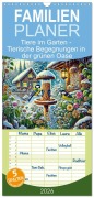Familienplaner 2026 - Tiere im Garten - Tierische Begegnungen in der grünen Oase mit 5 Spalten (Wandkalender, 21 x 45 cm) CALVENDO - Anja Frost