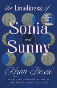 Cover-Bild zum Titel 'The Loneliness of Sonia and Sunny' von 'Kiran Desai'