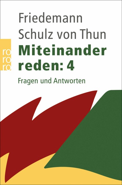 Miteinander reden: Fragen und Antworten - Friedemann Schulz Von Thun