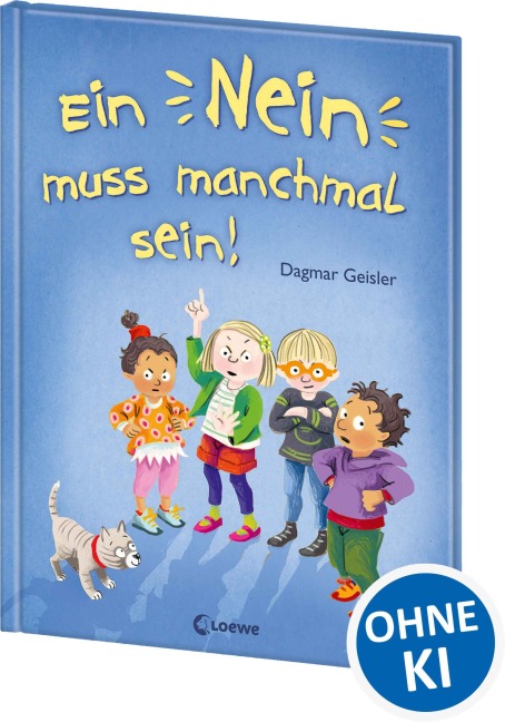 Ein Nein muss manchmal sein! (Starke Kinder, glückliche Eltern) - Dagmar Geisler