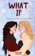 Cover-Bild zum Titel 'What If' von 'Karoline Psenner'