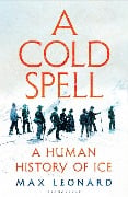 Cover-Bild zum Titel 'A Cold Spell' von 'Max Leonard'