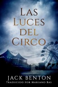 Cover-Bild zum Titel 'Las Luces Del Circo (La serie de misterio de Slim Hardy, #8)' von 'Jack Benton'