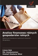 Analiza finansowa ró¿nych gospodarstw rolnych - Limon Deb, Md. Asaduzzaman, Shahali Shahana Mitul