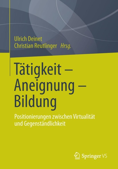Tätigkeit - Aneignung - Bildung - 