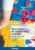 Cover-Bild zum Titel 'Wenn Kinder die Sprache nicht entdecken' von ''