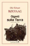 Cover-Bild zum Titel 'Giganti sulla terra' von 'Ole Edvart Rolvaag'