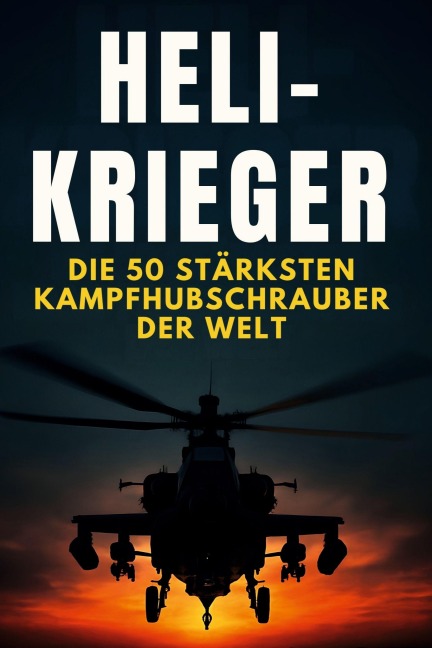 Heli-Krieger - Olivia Fuchs