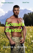 Cover-Bild zum Titel 'Lorna's Savior (Ronnie's Meadow, #2)' von 'Deanna L. Rowley'
