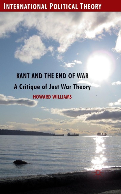 Kant and the End of War - Howard Williams