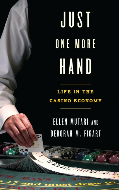 Just One More Hand - Ellen Mutari, Deborah M. Figart