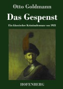 Cover-Bild zum Titel 'Das Gespenst' von 'Otto Goldmann'