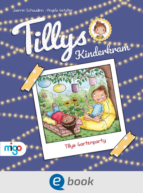 Tillys Kinderkram. Tillys Gartenparty - Jasmin Schaudinn