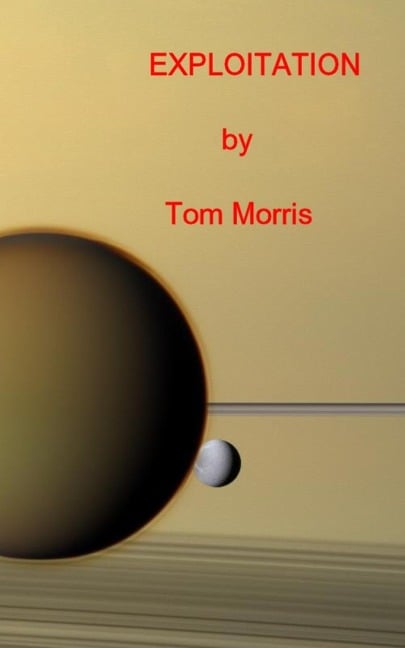 Exploitation - Tom Morris