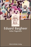 Cover-Bild zum Titel 'Eduard Bargheer' von 'Volker Plagemann'