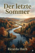 Cover-Bild zum Titel 'Der letzte Sommer: Eine Erzählung in Briefen' von 'Ricarda Huch'