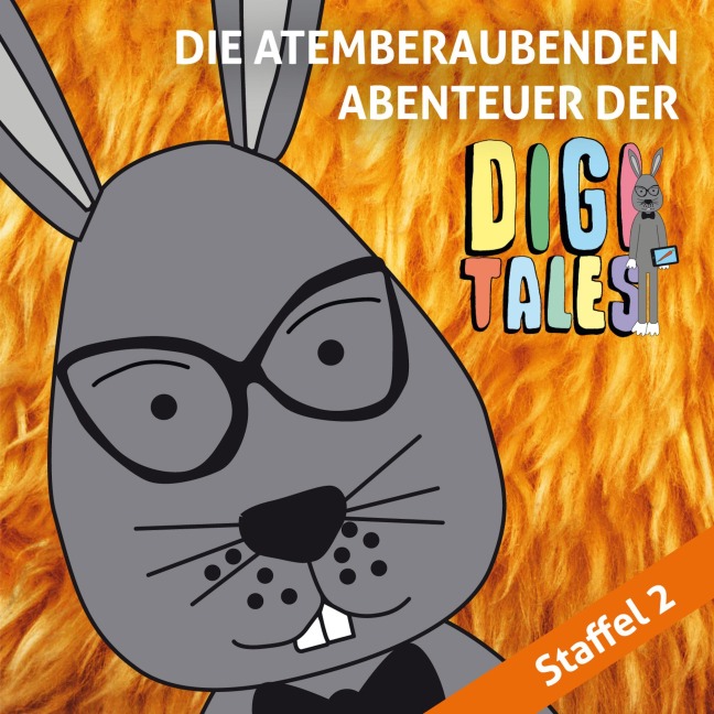 Die atemberaubenden Abenteuer der DigiTales - Christian Bluthardt, Agnes Wagner, Jürgen Jankowitsch