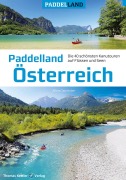 Cover-Bild zum Titel 'Paddelland Österreich' von 'Alfons Zaunhuber'