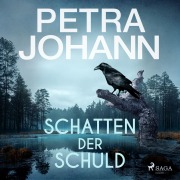 Cover-Bild zum Titel 'Schatten der Schuld' von 'Petra Johann'