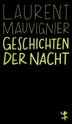 Cover-Bild zum Titel 'Geschichten der Nacht' von 'Laurent Mauvignier'
