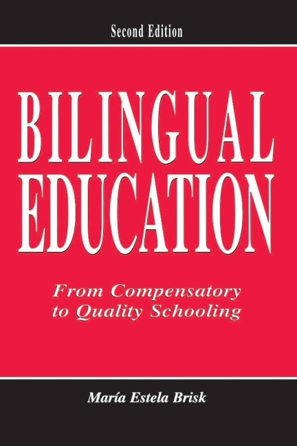 Bilingual Education - María Estela Brisk
