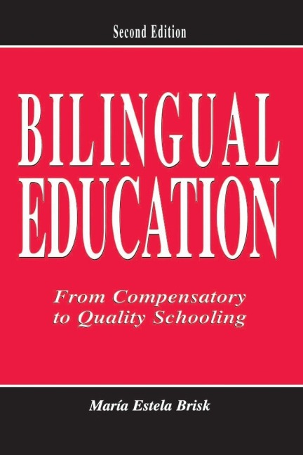 Bilingual Education - María Estela Brisk
