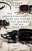 Cover-Bild zum Titel 'Die abenteuerliche Reise des Pieter van Ackeren in die neue Welt' von 'Meinrad Braun'