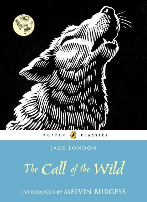 The Call of the Wild - Jack London