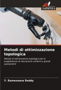 Cover-Bild zum Titel 'Metodi di ottimizzazione topologica' von 'Y. Rameswara Reddy'