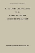Cover-Bild zum Titel 'Räumliche Vorstellung und Mathematisches Erkenntnisvermögen' von 'P. Verloren Van Themaat'