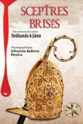 Cover-Bild zum Titel 'SCEPTRES BRISÉS' von 'Gilvanize Balbino Pereira, Pour les esprits Ferdinando & Jaime'