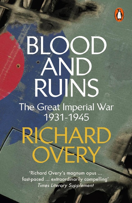 Blood and Ruins - Richard Overy