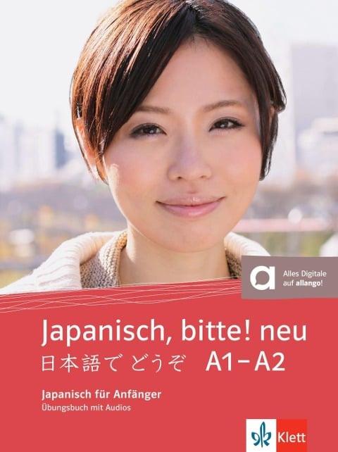Japanisch, bitte! - Nihongo de dooso 1. Übungsbuch 1. Neubearbeitung - 