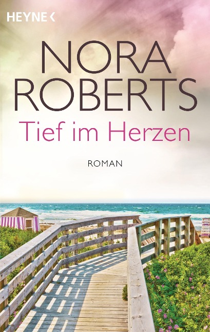 Tief im Herzen - Nora Roberts