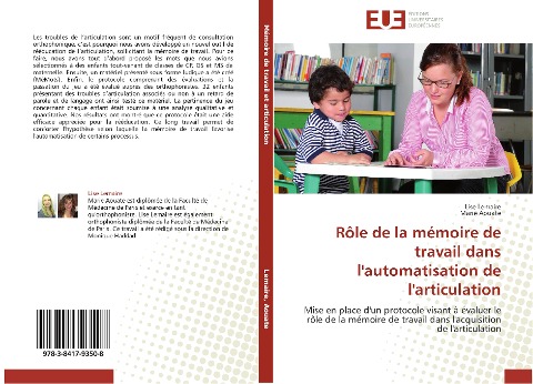 Rôle de la mémoire de travail dans l'automatisation de l'articulation - Lise Lemaire, Marie Aouate