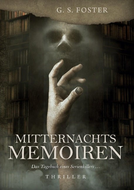 Mitternachtsmemoiren - G. S. Foster