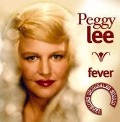 Fever - Peggy Lee